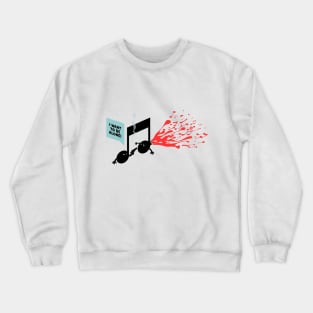 breakup song Crewneck Sweatshirt